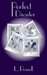 Perfect Disaster (The Perfect, #3) by L. Powell