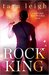Rock King (Nothing but Trouble, #1) by Tara Leigh
