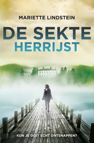 De sekte herrijst De sekte herrijst
