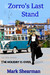 Zorro's Last Stand by Mark Shearman by Mark Shearman