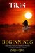 Beginnings Prequel short story to The Red-Heeled Rebels series (Red Heeled Rebels Book 1) by Tikiri