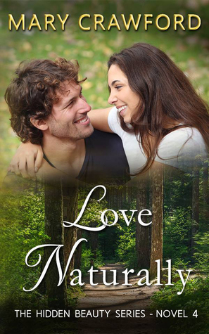 Love Naturally (Hidden Beauty #4)