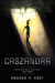 Caszandra (Touchstone, #3) by Andrea K. Höst