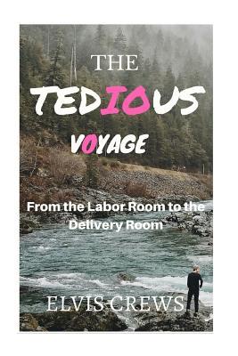 the-tedious-voyage-understanding-the-journey-from-the-labor-room-to-the-delivery-room