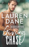 Giving Chase (Chase Brothers, #1)