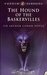 The Hound of the Baskerville by Arthur Conan Doyle