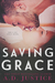 Saving Grace by A.D. Justice