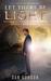 Let There Be Light by Dan Gordon
