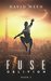 Oblivion (Fuse Book 3) by David Neth