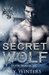 Secret of the Wolf (Silver Wolves MC Book 2) by Sky Winters