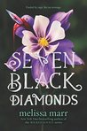 Seven Black Diamonds (Seven Black Diamonds, #1)