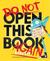 Do not open this book again by Andy Lee