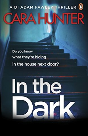 In The Dark (DI Adam Fawley, #2)