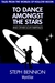 To Dance Amongst The Stars (Hollow Moon, #0.5) by Steph Bennion