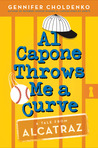 Al Capone Throws Me a Curve (Al Capone at Alcatraz, #4)
