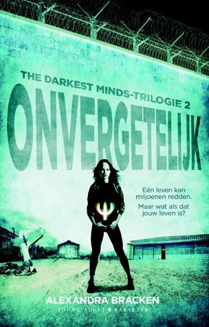 Onvergetelijk (The Darkest Minds, #2)
