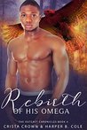 Rebirth of His Omega: M/M Alpha/Omega MPREG