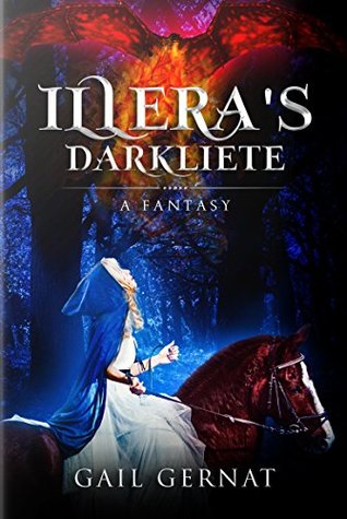 Illera's Darkliete: A Fantasy