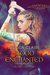 Blood Enchanted (Blood Enchanted, #1) by Nicola Claire