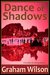 Dance of Shadows (Crocodile Dreaming #5) by Graham Wilson