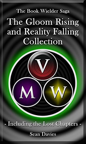 gloom-rising-reality-falling-2-book-bundle-including-the-lost-chapters-the-book-wielder-saga