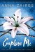 Capture Me (Capture Me, #1) by Anna Zaires