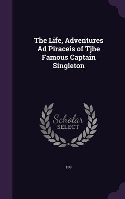 the-life-adventures-ad-piraceis-of-tjhe-famous-captain-singleton