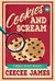 Cookies and Scream (Baker Street Mysteries #2) by CeeCee James