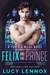 Felix and the Prince (Forever Wilde, #2) by Lucy Lennox