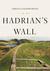 Hadrian's Wall by Adrian Goldsworthy