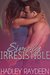 Simply Irresistible Book 2 Simply Series by Hadley Raydeen