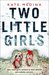 Two Little Girls (Jessie Flynn Crime Thriller Series, Book 3) by Kate Medina