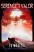 Serengeti Valor (The Apprentice, #5; The Twelve Systems Chronicles, #5) by E.G. Manetti