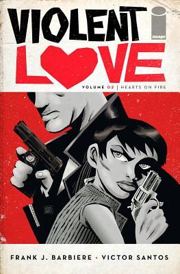 Violent Love, Vol. 2