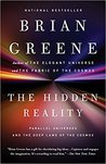 The Hidden Reality: Parallel Universes and the Deep Laws of the Cosmos