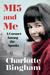 MI5 and Me A Coronet Among the Spooks by Charlotte Bingham