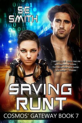 Saving Runt (Cosmos' Gateway, #7)