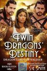 Twin Dragon’s Destiny (Dragon Lords of Valdier, #11)