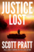Justice Lost (Darren Street #3) by Scott Pratt