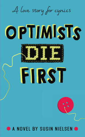 Optimists Die First bu Susin Nielsen