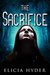 The Sacrifice (The Soul Summoner, #5) by Elicia Hyder