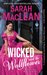 Wicked and the Wallflower (The Bareknuckle Bastards, #1) by Sarah MacLean