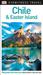 DK Eyewitness Travel Guide Chile & Easter Island by DK Publishing