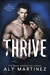 Thrive (Guardian Protection, #2) by Aly Martinez