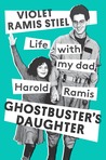 Ghostbuster's Daughter: Life with My Dad, Harold Ramis