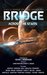 Bridge Across the Stars A Sci-Fi Bridge Original Anthology by Rhett C. Bruno