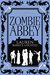 Zombie Abbey by Lauren Baratz-Logsted