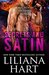 Secrets and Satin (The MacKenzie Family #7) by Liliana Hart