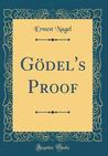 G�del's Proof (Classic Reprint) G�del's Proof (Classic Reprint)
