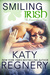 Smiling Irish (The Summerhaven Trio, #2) by Katy Regnery